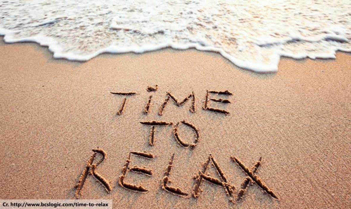 have a relax time